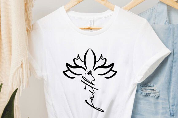 Faith SVG, Jesus Wild Flower SVG and T-Shirt Designs