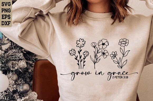 Grow in Grace SVG for T-Shirt Designs