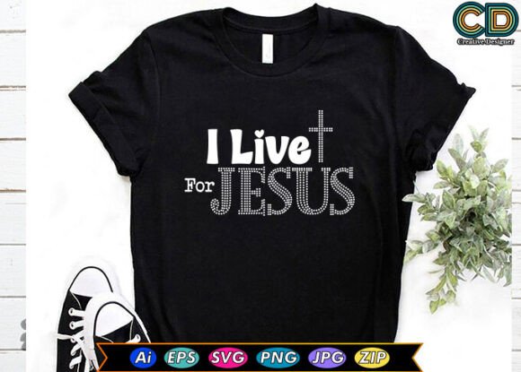 I Live for Jesus Christian T-shirt T-Shirt Designs