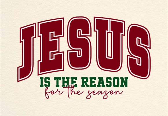Jesus is the Reason Svg Png Christmas T-Shirt Designs