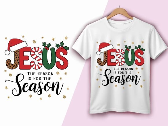 Jesus Reason for the Season Christmas T-Shirt Designs