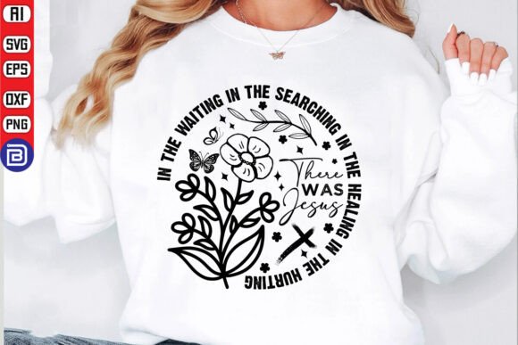 There Was Jesus SVG, Boho Christian SVG T-Shirt Designs